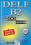 Delf B2. 200 Activities. Textbook + Key + Audio CD (French Edition) by 