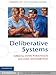 Deliberative Systems (Theories of Institutional Design)