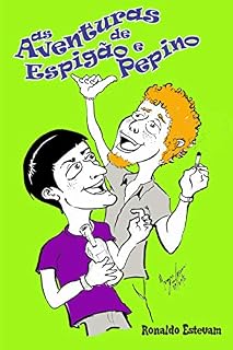 Livro As Aventuras de Espigão e Pepino