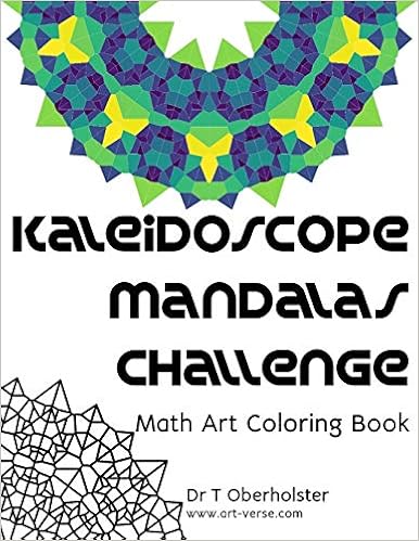 Kaleisoscope Mandalas Challenge
Math Art Coloring Book
by Dr T Oberholster
aRtVerse
https://www.amazon.com/dp/B08MTT9XHW