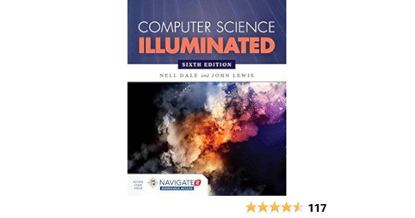 Puter Science Illuminated Navigate 2 Advantage Access Dale Nell Lewis John 9781284055917 Puter Science Canada