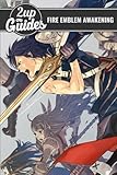 Fire Emblem Awakening Strategy Guide & Game Walkthrough – Cheats, Tips, Tricks, AND MORE!