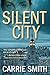 Silent City: A Claire Codella Mystery