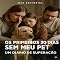 Livro Os Primeiros 30 Dias Sem Meu Pet: Um Diário de Superação (COMO SUPERAR A PERDA DO MEU PET)