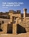 The Complete Cities of Ancient Egypt by Steven Snape