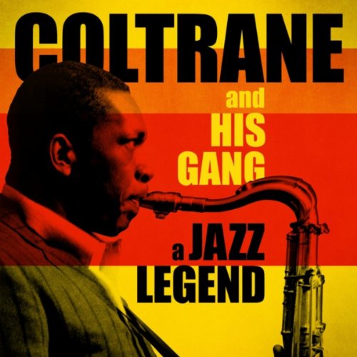 Coltrane and His Gang- A Jazz ...