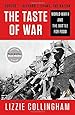 Taste of War: World War II and the Battle for Food