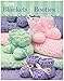 LEISURE ARTS-Blankets & Booties, Book 2