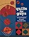 Quilts for Guys by C&T Publishing
