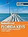 Fodor's In Focus Florida Keys: with Key West, Marathon & Key Largo (Travel Guide)