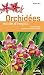 Orchidées : Mode d'emploi by