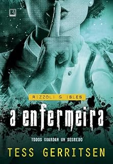 Livro A enfermeira (Vol. 13 Rizzoli & Isles)