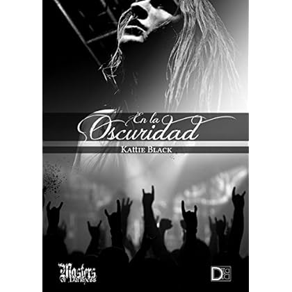 En la oscuridad (Saga Indomable) En la oscuridad (Saga Indomable)