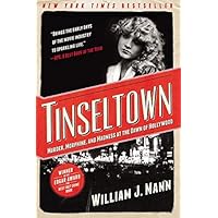 Tinseltown: Murder, Morphine, and Madness at the Dawn of Hollywood