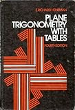 Plane Trigonometry with Tables, Heineman, E. Richard, 0070279314