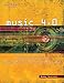 Music 4.0: A Survival Guide for Making Music in the Internet Age (Music Pro Guides) by Bobby Owsinski