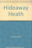 Front cover for the book Hideaway Heart by Roumelia Lane