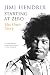 Starting At Zero: His Own Story by Jimi Hendrix