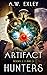 The Artifact Hunters Bundle: Books 1, 2, 3 and 4