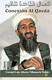 Image de Conexión Al Qaeda: Del Islamismo Radical al Terrorismo Nuclear (Spanish Edition)