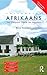 Colloquial Afrikaans: The Complete Course for Beginners (Colloquial Series)
