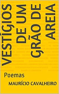Livro Vestígios de Um Grão de Areia: Poemas