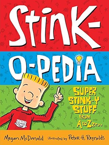 Download Stink-O-Pedia: Super Stink-Y Stuff From A to Zzzzz PDF