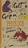 Get a Grip on Physics