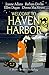 Welcome to Haven Harbor: A Haven Harbor Anthology