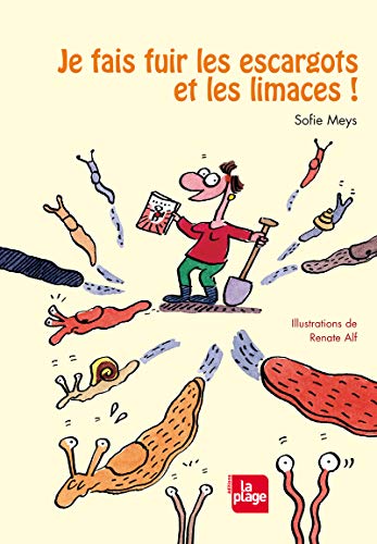 Je fais fuir les escargots et les limaces ! (LP.HABITAT) (French Edition) by Sofie Meys