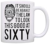 60th Birthday Gifts For All Against the Law to Look