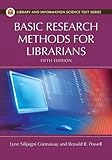 Basic Research Methods for Librarians, 5th Edition (Library and Information Science Text)