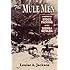 Mule Men, The: A History of Stock Paking in the Sierra Nevada