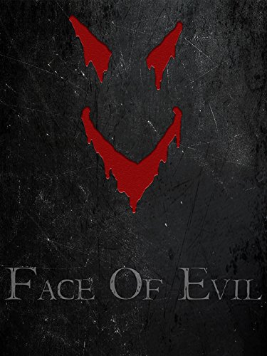 Face of Evil