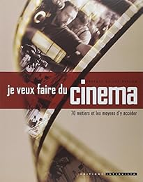 Je veux faire du cinéma