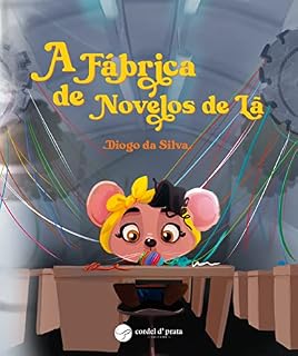 Livro A Fábrica de Novelos de Lã