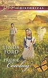 Prairie Cowboy (Love Inspired Historical)