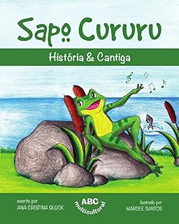 Livro Sapo Cururu (História & Cantiga)