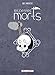 Les Petites morts: Retour vers le fémur (DELC.HUMOUR RIR) (French Edition) by 