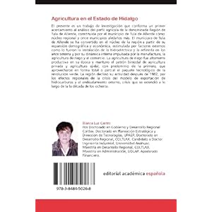 Agricultura en el Estado de Hidalgo: Impacto en el Desarrollo Regional en México (Spanish Edition)
