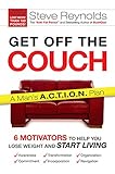 Get Off the Couch: 6 Motivators To Help You Lose Weight and Start Living