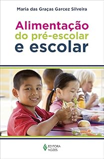 Livro Alimentação do pré-escolar e escolar