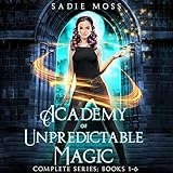 Academy of Unpredictable Magic: Complete