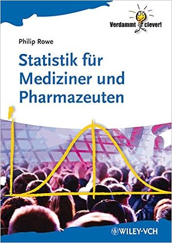 Statistik Fur Mediziner Und Pharmazeuten Verdammt Clever Amazon De Rowe Philip Bucher