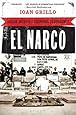 El Narco: Inside Mexico's Criminal Insurgency