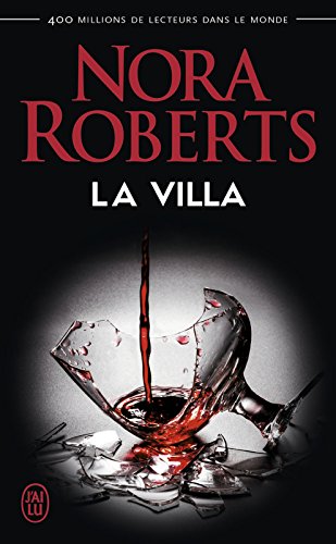 La villa (J'ai lu t. 6449) (French Edition) by Nora Roberts