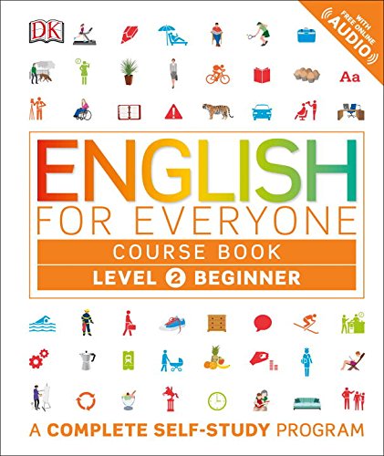 Download English for Everyone: Level 2: Beginner, Course Book (Library Edition) Download English for Everyone: Level 2: Beginner, Course Book (Library Edition)