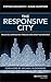 The Responsive City: Engaging Communities Through Data-Smart Governance