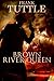 Brown River Queen (The Markhat Files Book 7)