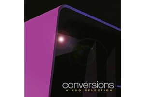 Conversions: A K&D Selection - Remastered